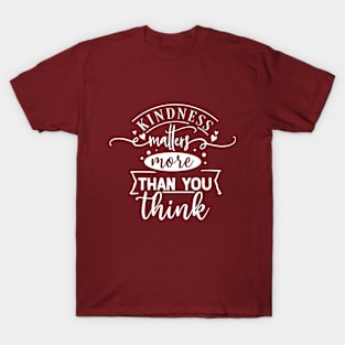 Kindness Matters T-Shirt